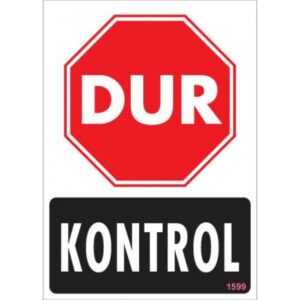 Pvc Levha "Dur Kontrol" 25*35 cm