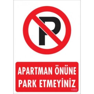 Pvc Levha "Apartman Önüne Park Etmeyiniz" 25*35 cm