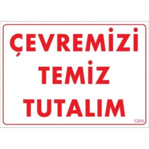 Pvc Levha "Çevremizi Temiz Tutalım" 25*35 cm