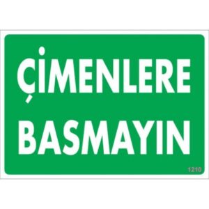 Pvc Levha "Çimenlere Basmayın" 25*35 cm