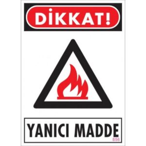 Pvc Levha "Dikkat Yanıcı Madde" 25X35 Cm