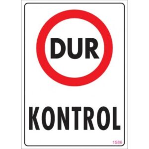 Pvc Levha "Dur Kontrol" 25*35 cm
