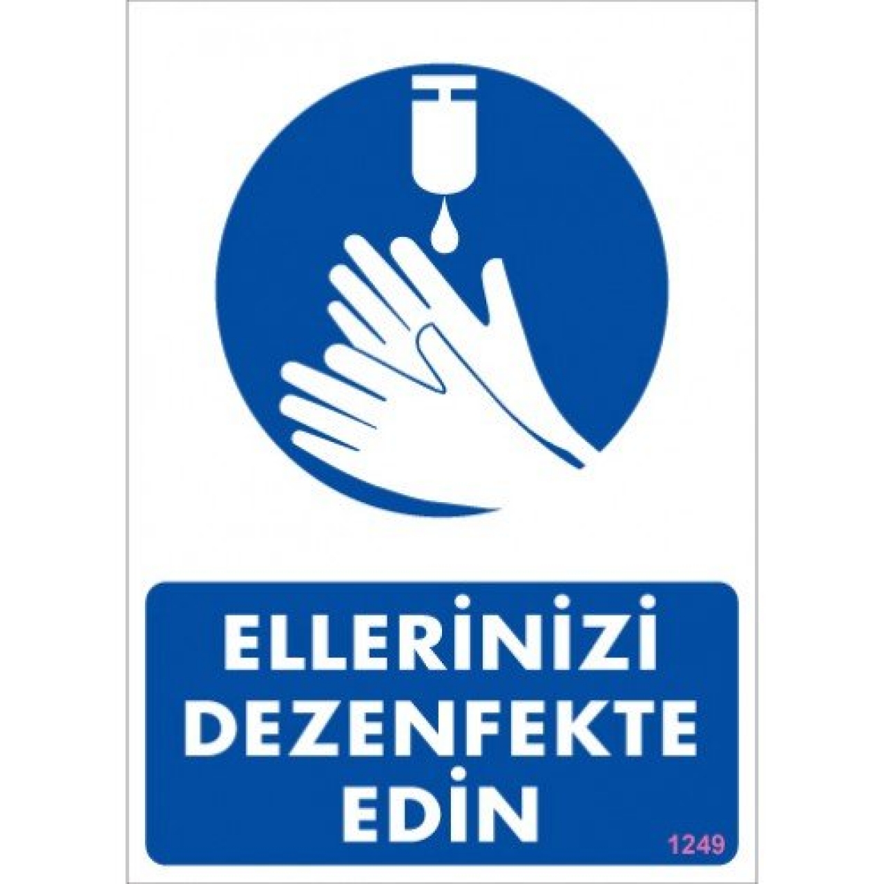Pvc Levha "Ellerinizi Dezenfekte Edin" 25*35 cm