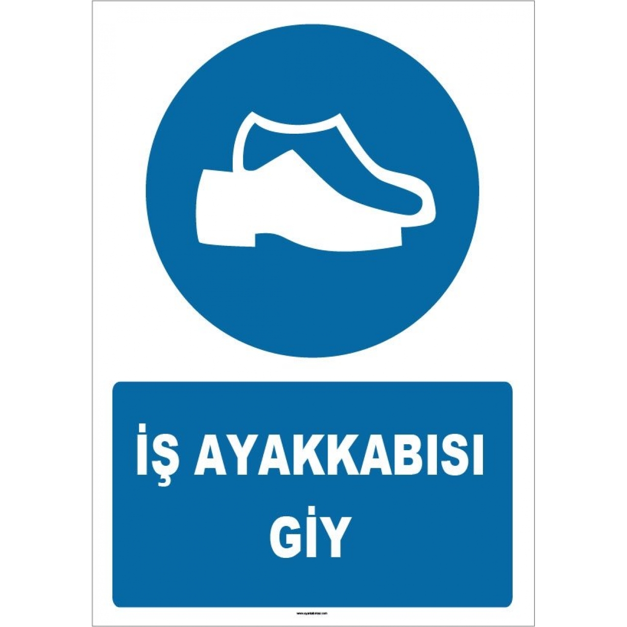Pvc Levha "İş Ayakkabısı Giy" 25X35 Cm
