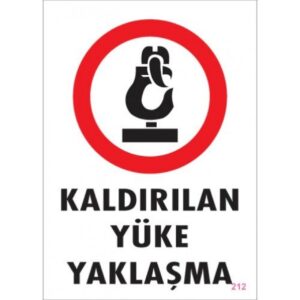 Pvc Levha "Kaldırılan Yüke Yaklaşma" 25X35 Cm