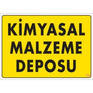 Pvc Levha "Kimyasal Malzeme Deposu" 25X35 Cm