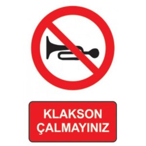 Pvc Levha "Klakson Çalmayınız" 25*35 cm