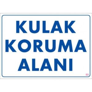 Pvc Levha "Kulak Koruma Alanı" 25X35 Cm