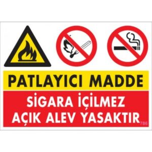 Pvc Levha "Patlayıcı Madde Sigara İçilmez Açık Alev Yasaktır" 25X35 Cm