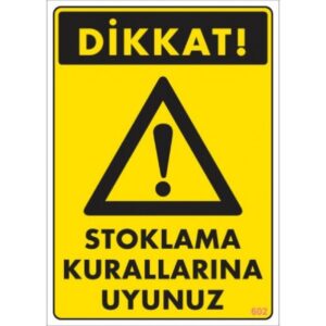 Pvc Levha "Stoklama Kurallarına Uyunuz" 25X35 Cm