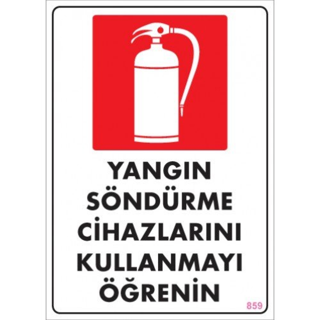 Pvc Levha "Yangın Söndürme Cihazlarını Kullanmayı Öğrenin" 25X35 Cm